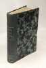 Oeuvres complètes de Voltaire - THEATRE (T.11) : VOLUMES 1 à 14 + LA PUCELLE D'ORLEANS (T.9) + LA HENRIADE POEME (T.10) --- édités entre 1828 et 1829 ...