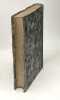 Oeuvres complètes de Voltaire - THEATRE (T.11) : VOLUMES 1 à 14 + LA PUCELLE D'ORLEANS (T.9) + LA HENRIADE POEME (T.10) --- édités entre 1828 et 1829 ...
