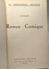 Roman comique - Collection la biblioth&egrave;que pr&eacute;cieuse. Scarron