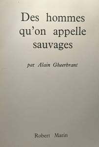 Des hommes qu'on appelle sauvages