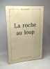 La roche au loup. Elye Kasane