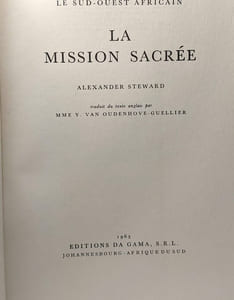 Le Soud-Ouest Africain. La Mission Sacrée