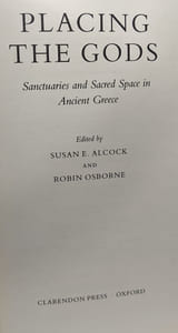 Placing the Gods: Sanctuaries and Sacred Space in Ancient Greece (Clarendon Paperbacks)