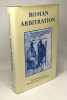Roman Arbitration. Roebuck Derek Fumichon Bruno De