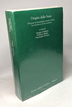Origini dello Stato. Processi di formazione statale in Italia fra Medioevo ed età moderna. Chittolini G. Molho A. Schiera P