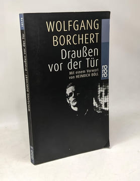 Draußen vor der Tür: und ausgewählte Erzählungen. Böll Heinrich Borchert Wolfgang