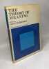 The Theory of Meaning (Oxford Readings in Philosophy Series). Parkinson G.H.R