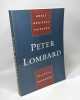 Peter Lombard (Great Medieval Thinkers). Rosemann Philipp W
