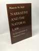 Narrative and the Natural Law: An Interpretation of Thomistic Ethics. Hall Pamela M