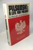 Pilsudski: A Life for Poland. Jedrzejewicz Waclaw