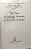 The New Economic Systems of Eastern Europe. etc. Hohmann Hans-Hermann Garvie F