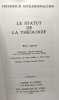 LE STATUT DE LA THÉOLOGIE. Schleiermacher Friedrich