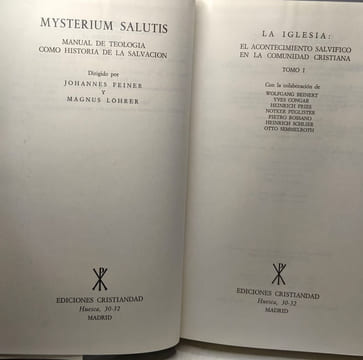 Mysterium salutis Manual de teologia como historia de la salvacion --- La Iglesia IV/1 IV/2. Feiner Löhrer