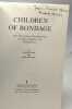 Children of Bondage: The Personality Development of Negro Youth in the Urban South. Allison and John Dollard DAVIS