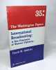 International Broadcasting: A New Dimension of Western Diplomacy (The Washington Papers). Abshire David M