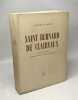 Saint Bernard de Clairvaux - collection "Le cri de la France". Béguin Albert et Zumthor Paul (textes Choisis par)