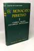 El monacato primitivo. I : hombres hechos costumbres instituciones. Colombás García M. (O.S.B.)