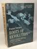 Roots of revolution: a history of the populist and socialist movements in nineteenth century Russia. Translated from the Italian by Francis Haskell. ...