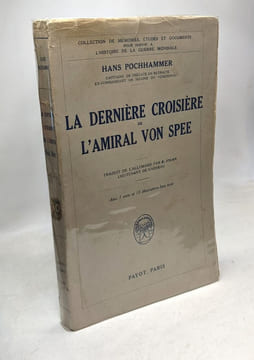 La dernière croisière de l'amiral von spee. pochhammer