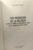 Ces Messieurs de la Religion. Ou l'ordre de Malte au XVIIe siècle. Petiet Claude