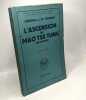 L'ascension de Mao Tse-Tung (1921-1945). Avec huit cartes. Collection de Mémoires études et documents pour servir a l'histoire de la guerre. Chassin ...