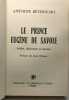 Eugène de Savoie : soldat diplomate et mécène. Béthouart Antoine