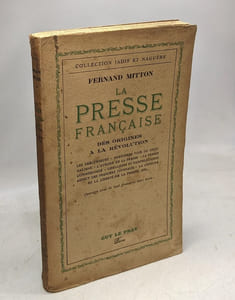 La Presse française des origines à la Révolution