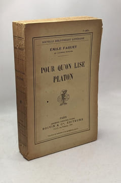 Pour qu'on lise Platon. Faguet Émile