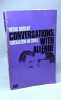 Conversations socialism in Chile with Allende. Régis Debray