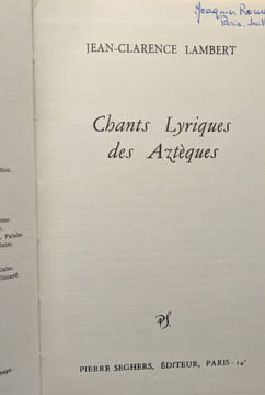 Chants lyriques des aztèques. Lambert