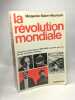 La Révolution mondiale. L'histoire du Komintern (1919-1943) racontée par l'un de ses principaux témoins. Trad. de l'allemand. BUBER-NEUMANN  M