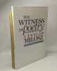 Provinces (1991) + The witness of poetry (1983) + Postwar polish poetry (1983) --- 3 livres. Milosz Czeslaw