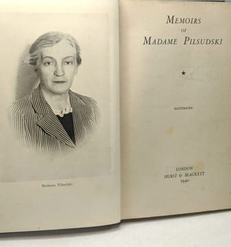 Memoirs of Madame Pilsudski. Pilsudski