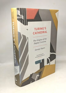 Turing's Cathedral: The Origins of the Digital Universe