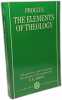 The Elements of Theology: A Revised Text with Translation Introduction and Commentary (Clarendon Paperbacks). Proclus Proclus