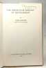 The Molecular Biology of Development. James Bonner