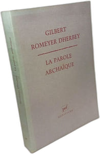 La parole archaique