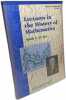 Lectures in the History of Mathematics - History of Mathematics Vol. 7. Henk J. M. Bos