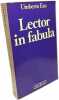 Lector in fabula ou La Coopération interprétative dans les textes narratifs. Umberto Eco  Myriem Bouzaher