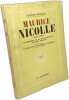 Maurice Nicolle (1862-1932) - Un homme de la Renaissance à notre époque. Nicolle Jacques