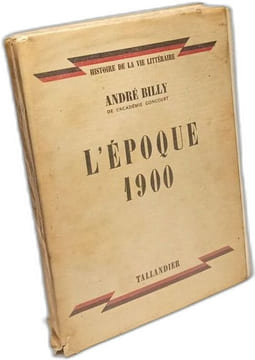 L'époque 1900 (1951) + L'époque contemporaine (1956). André Billy