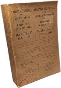 Table Générale de la Revue Belge de Philologie et d'Histoire - TOME VI à XX / 1927 à 1941