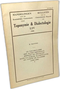 Bulletin de la Commission royale des toponymie & Dialectologie - 10 bulletins: XXV + XXVIII + XXIX + XXX + XXXII + L + LII + LIII + LIV + LIV ...