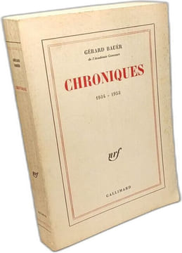Chroniques 1934-1953. Bauer Gérard