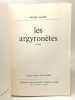Les argyronètes. Roger Semet
