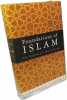 Foundations of Islam: The Making of a World Faith. Walker Benjamin