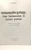 Immunoallergology from fundamentals to current practice. J. Centner