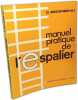 Manuel pratique de l'espalier. Regimbeau Charles