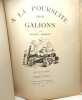 À la poursuite des galions - Légendes et aventures de mer - illustrations Pierre Noël. Robet Perrein