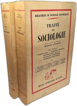 Traité de sociologie. Tome premier. Introduction. Sociologie générale. Morphologie sociale. Sociologie économique. Sociologie industrielle + Tome ...